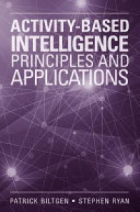 Biltgen - Activity-Based Intelligence: Principles and Applications