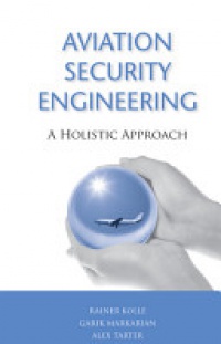 Markarian - Aviation Security Engineering: A Holistic Approach
