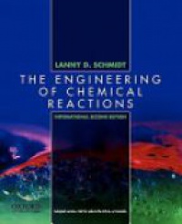 Schmidt, Larry - The Engineering of Chemical Reactions