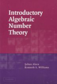 Alaca S. - Introductory Algebraic Number Theory