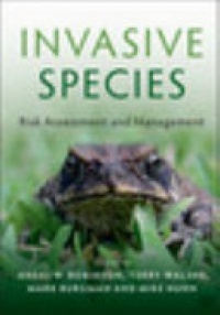Andrew P. Robinson, Terry Walshe, Mark A. Burgman, Mike Nunn - Invasive Species: Risk Assessment and Management