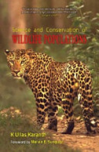 K Ullas Karanth - Science & Conservation of Wildlife Populations