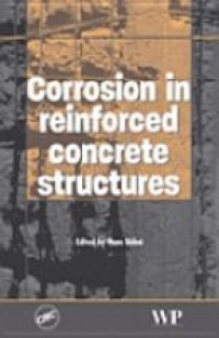 Bohni H. - Corrosion in Reinfoced Concrete Structures