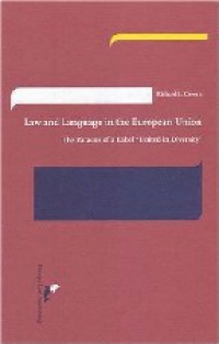 Creech R. - Law and Language in the European Union