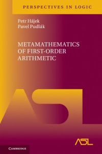 Petr Hájek, Pavel Pudlák - Metamathematics of First-Order Arithmetic