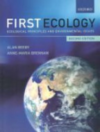 Beeby A. - First Ecology: Ecological Principles amd Environmental Issues