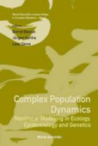 Blasius Bernd,Kurths Juergen,Stone Lewi - Complex Population Dynamics: Nonlinear Modeling In Ecology, Epidemiology And Genetics