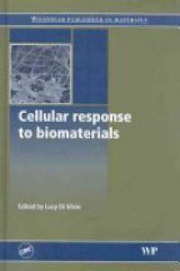 L Di Silvio - Cellular Response to Biomaterials