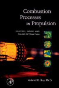 Roy, Gabriel - Combustion Processes in Propulsion