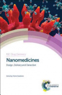 Martin Braddock - Nanomedicines: Design, Delivery and Detection