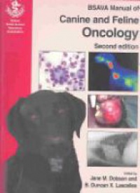 Lascelles D. - BSAVA Manual of Canine and Feline Oncology 2e