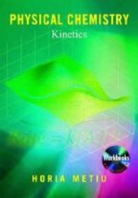 Metiu H. - Physical Chemistry: Kinetics