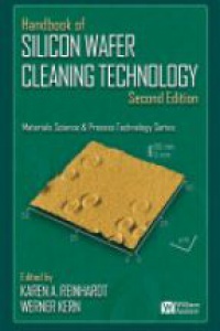 Reinhardt K.A. - Handbook of Silicon Wafer Cleaning Technology, 2nd Edition