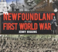 Jenny Higgins - Newfoundland in the First World War
