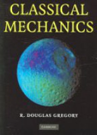 Gregory D. - Classical Mechanics: An Undergraduate Text