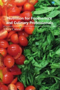 Oliva Cabral - Nutrition for Foodservice and Culinary Professionals