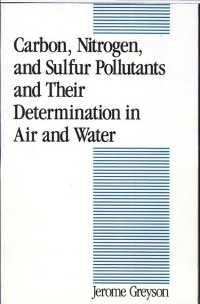 GREYSON - Carbon, Nitrogen, and Sulfur Pollutants and Their Determination in Air and Water