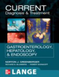 Greenberger N. - Current Diagnosis & Treatment in Gastroenterology, Hepatology and Endoscopy