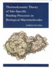 Di Cera E. - Theromodynamic Theory of Site-Specific Binding Processes in Biological Macromolecules