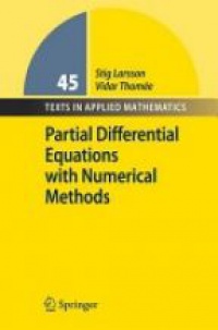 Stig Larsson - Partial Differential Equations with Numerical Methods