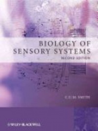 Smith C. - Biology of Sensory Systems, 2nd ed.