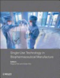 Regine Eibl - Single-Use Technology in Biopharmaceutical Manufacture