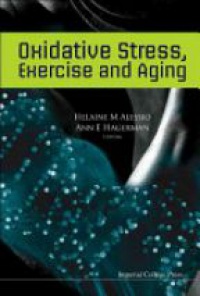 Alessio H. - Oxidative Stress, Exercise And Aging