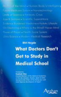 Roy R. - What Doctors Don't Get to Study at Medical School