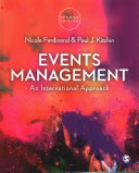 Nicole Ferdinand and Paul Kitchin - Events Management: An International Approach