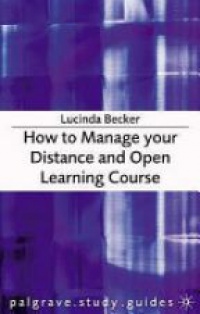 Lucinda Becker - How to Manage your Distance and Open Learning Course