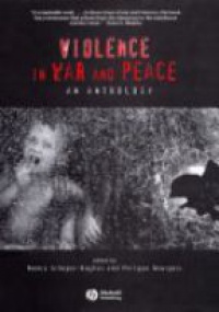 Scheper N. - Violence in War and Peace