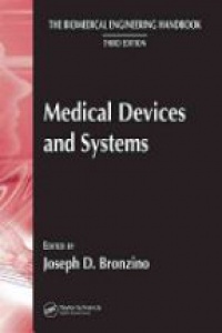 Joseph D. Bronzino - Medical Devices and Systems