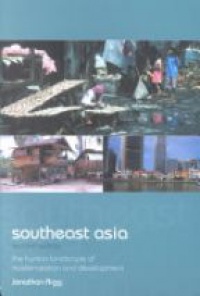 Jonathan Rigg - Southeast Asia: The Human Landscape of Modernization and Development