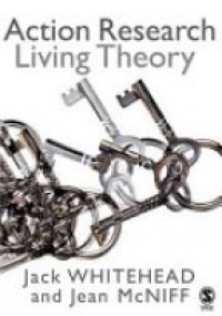 Jack Whitehead,Jean McNiff - Action Research: Living Theory