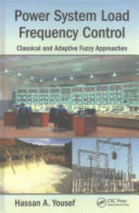 YOUSEF - Power System Load Frequency Control: Classical and Adaptive Fuzzy Approaches