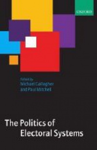 Gallagher M. - The Politics of Electoral Systems
