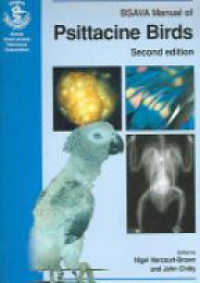 Harcourt-Brown N. - BSAVA Manual of Psittacine Birds