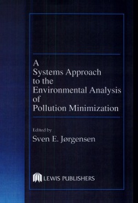 JORGENSEN - A Systems Approach to the Environmental Analysis of Pollution Minimization