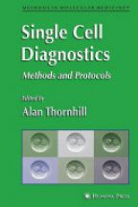 Thornhill A. - Single Cell Diagnostics: Methods and Protocols