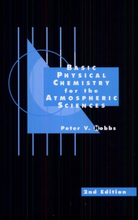 Hobbs - Basic Physical Chemistry for the Atmospheric Sciences