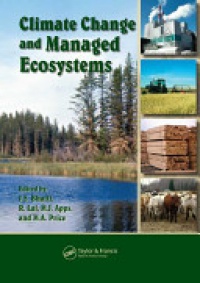 BHATTI - Climate Change and Managed Ecosystems