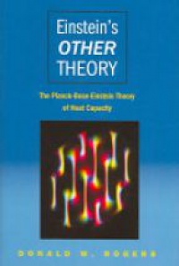 Rogers D. - Einstein´s Other Theory