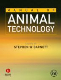Barnett S. W. - Manual of Animal Technology
