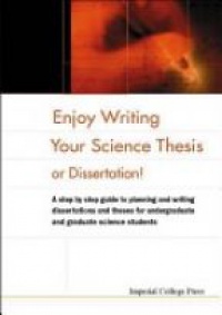 Holtom - Enjoy Writing Your Science Thesis Or Dissertation!