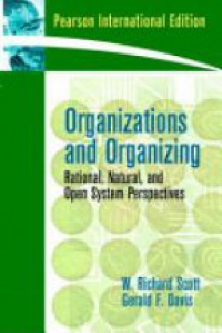 Scott W. - Organizations and Organizing