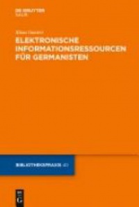 Klaus Gantert - Elektronische Informationsressourcen für Germanisten