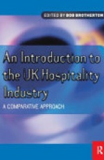 Introduction to the UK Hospitality Industry: A Comparative Approach