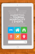 Marketing for Tourism, Hospitality & Events: A Global & Digital Approach