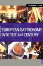 European Gastronomy into the 21st Century