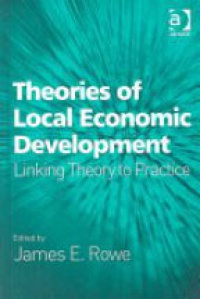 Rowe - Theories of Local Economic Development